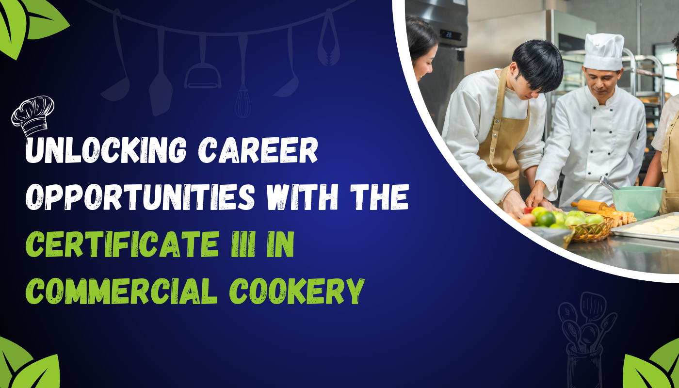 Certificate III in Commercial Cookery