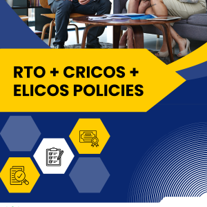 RTO + CRICOS + ELICOS Policies and Procedures Pack 2025 (Revised Standards)
